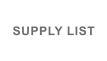 SUPPLY LIST